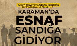 Karaman’da Esnaf Sandığa Gidiyor