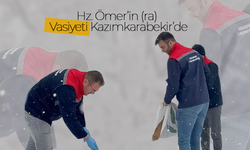 Hz. Ömer’in Vasiyeti Kazımkarabekir’de