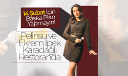 14 Şubat İçin Başka Plan Yapmayın !