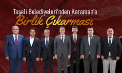 Taşeli Belediyeleri'nden Karaman'a "Birlik" Çıkarması