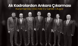 Karaman’da 1.550 Aile Ev Sahibi Oluyor
