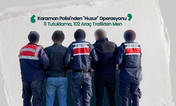 Karaman Polisi'nden "Huzur" Operasyonu