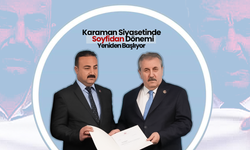 Karaman Siyasetinde Soyfidan Dönemi Yeniden Başlıyor