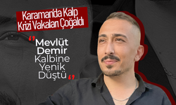 Karaman'da Genç Yaşta Kalbine Yenik Düştü