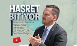 Karaman Elmasına  123 Milyon TL’lik Dev Tesis Geliyor!