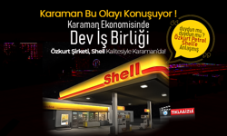 Karaman Ekonomisinde Dev İş Birliği