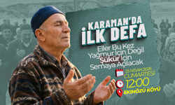 Karaman'da Bir İlk Gerçekleşiyor