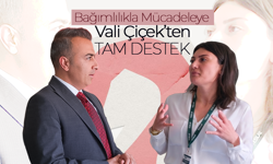 Vali Çiçek’ten Bağımlılıkla Mücadeleye Tam Destek