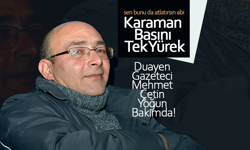 Karaman Basını Tek Yürek