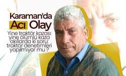 Karaman'da Acı Olay