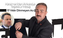 Karaman'dan Ankara'ya Teşekkür Mesajı