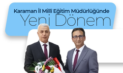 Karaman İl Millî Eğitim Müdürlüğünde Yeni Dönem