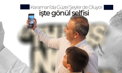 Karaman'da Güzel Şeyler de Oluyor