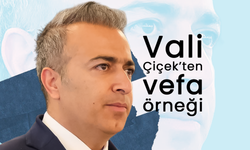 Vali Çiçek'ten Vefa Örneği