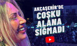 Akçaşehir'de Coşku Alana Sığmadı