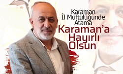 Karaman İl Müftülüğünde Atama