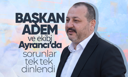 Başkan Adem ve Ekibi Ayrancı'da