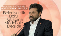 Borulara Bir Tepkide Başkan Aktaş'tan