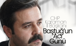 Baştuğ'un Acı Günü