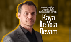 Kaya İle Yola Devam
