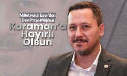 Karaman'a Hayırlı Olsun