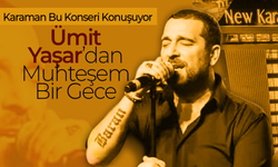 Karaman'da Muhteşem Bir Gece