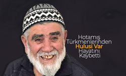Hulusi Var Hayatını Kaybetti