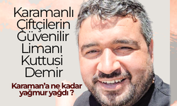 Karaman'a Ne kadar Yağmur Yağdı ?