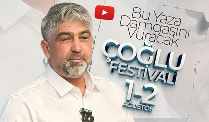 Yazın "En Büyük" Buluşması Olacak: Çoğlu Festivali 1-2 Ağustos'ta!