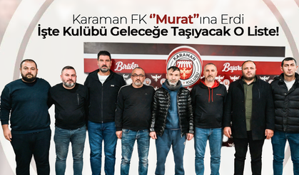 Karaman FK "Murat"ına Erdi