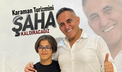 Karaman Turizmini Şaha Kaldıracağız