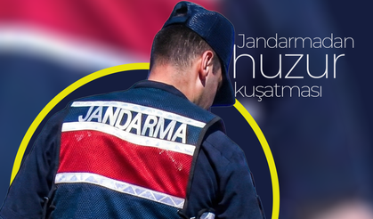 Jandarma’dan "Huzur" Kuşatması