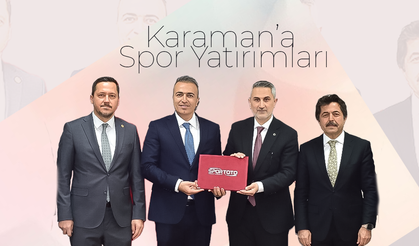 Karaman’a Spor Yatırımları Müjdesi