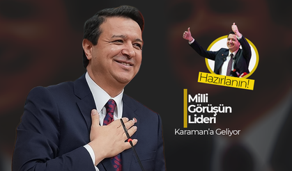 Milli Görüşün Lideri Karaman'a Geliyor