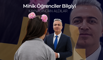 Öğrenciler Bilgiyi Kaynağından Aldılar