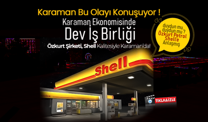 Karaman Ekonomisinde Dev İş Birliği