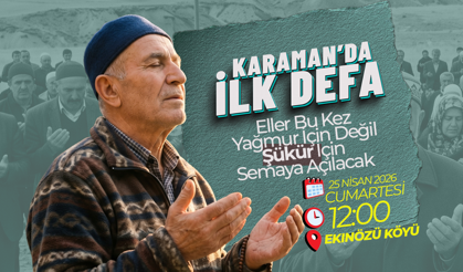 Karaman'da Bir İlk Gerçekleşiyor