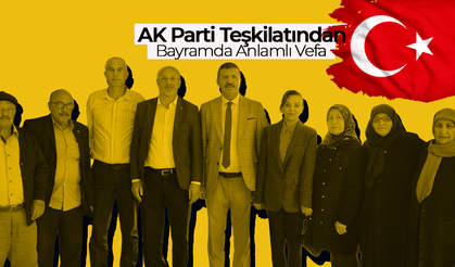 AK Parti Teşkilatından Bayramda Anlamlı Vefa