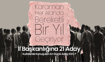 Karaman Her Alanda Bereketli Bir Yıl Geçiriyor