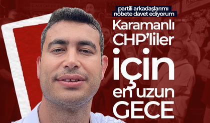 Karamanlı CHP'liler İçin En Uzun Gece