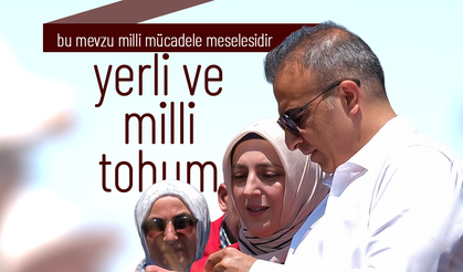 Karaman'da Yerli ve Millî Tohum Hamlesi