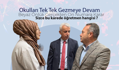 Okulları Tek Tek Gezmeye Devam