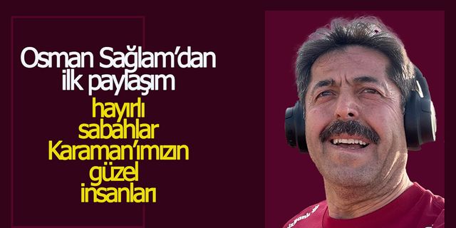 Seçimlerden Sonra Osman Sağlam'dan İlk Paylaşım