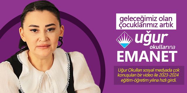Geleceğimiz Olan Çocuklarımız Artık Uğur Okullarına Emanet