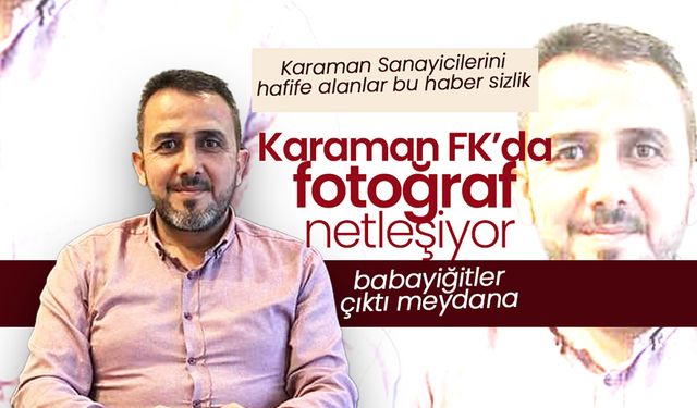 Karaman FK'da Fotoğraf Netleşiyor