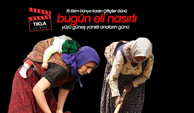 15 Ekim Dünya Kadın Çiftçiler Günü Karaman’da Kutlandı