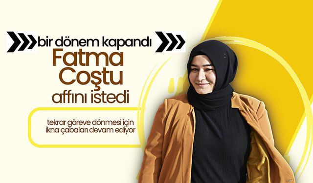 Fatma Coştu İstifa Etti, İkna Çabaları Devam Ediyor