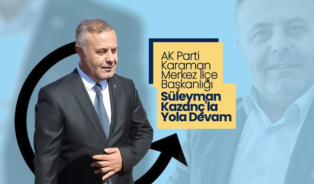 Karaman'da Süleyman Kazanç'la Yola Devam