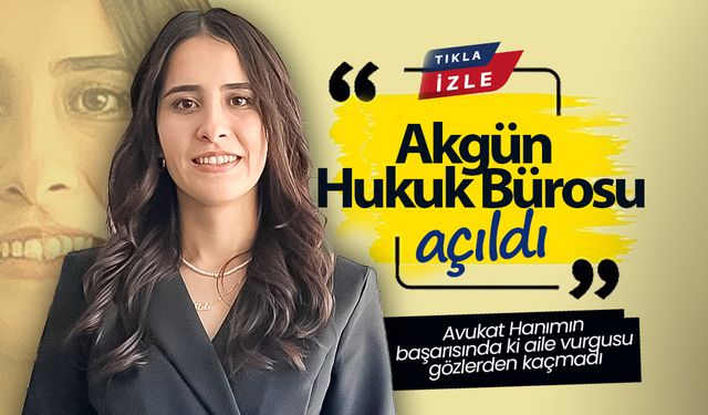 Akgün Hukuk Bürosu Coşkulu Bir Törenle Açıldı