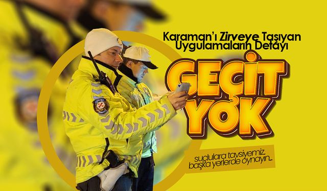 Karaman'ı Zirveye Taşıyan Başarının Perde Arkası